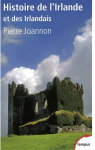 Histoire de l'Irlande et des irlandais par Joannon