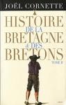 Histoire de la Bretagne et des Bretons, Tome 2 : Des Lumires au XXIe sicle par Cornette