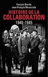 Histoire de la Collaboration 1940-1945 par Broche
