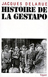 Histoire de la Gestapo par Delarue
