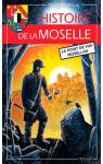 Histoire de la Moselle : Le point de vue mosellan par Waag