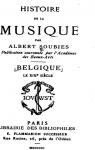 Histoire de la Musique. Belgique. Le XIXe Sicle par Soubies