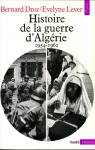Histoire de la guerre d'Algérie, 1954-1962 par Droz