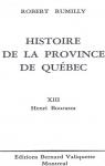 Histoire de la province de Qubec Vol. 13 Henri Bourassa par Rumilly