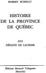 Histoire de la province de Qubec Volume 16 - Dfaite de Laurier par Rumilly