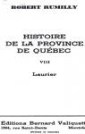 Histoire de la province de Qubec, Volume 8 - Laurier par Rumilly