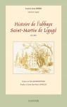 Histoire de l'abbaye Saint-martin de Ligug, 361-2001 par Bord