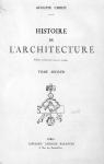 Histoire de l'architecture, tome 2 par Choisy