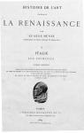 Histoire de l'art pendant la Renaissance. vol. 1 par Mntz