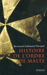 Histoire de l'ordre de Malte par Galimard Flavigny