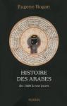 Histoire des Arabes : de 1500  nos jours par Rogan