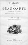 Histoire des beaux-arts, illustre de 414 gravures reprsentant les chefs-d'oeuvre de l'art:  toutes les poques par Mnard