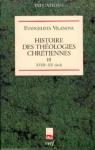 Histoire des thologies chrtiennes, tome 3 par Vilanova