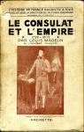 Histoire du Consulat et de l'Empire, tome 1 : La jeunesse de Bonaparte par Madelin