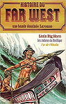 Histoire du Far West, tome 12 : Little Big Horn - Les indiens du Pacifique - L'or de l'Alaska par Ollivier