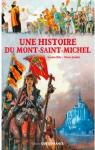 Histoire du Mont-Saint-Michel par Bely et Bely