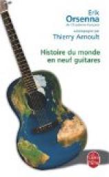 Histoire du monde en neuf guitares par Orsenna