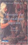 Histoire du nationalisme algrien, tome 1 (1919-1931) par Kaddache