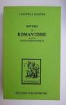 Histoire du romantisme - Notices romantiques par Gautier