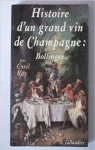 Histoire d'un grand vin de Champagne : Bollinger par Ray