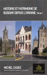 Histoire et Patrimoine de Busigny depuis l'origine, tome 1 par Casiez