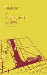 Histoire et civilisation du livre - XVII par Sordet