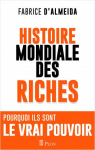Histoire mondiale des riches par Almeida