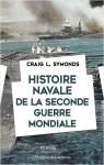 Histoire navale de la seconde Guerre mondiale par Symonds