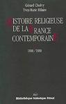 Histoire religieuse de la France contemporaine. Tome 1 : 1800-1880 par Cholvy