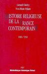 Histoire religieuse de la France contemporaine, tome 2 : 1880-1930 par Hilaire