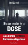 Histoire secrète de la DGSE par Guisnel