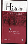Histoire universelle : Le XIXe sicle en Europe et en Amrique du Nord par Universelle