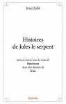 Histoires de Jules le Serpent par Jube