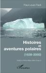 Histoires et aventures polaires par Paoli