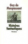 Histoires fantastiques par Maupassant
