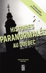 Histoires paranormales au Qubec par Vachon