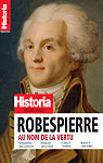 Historia, Grand Angle : Robespierre, au nom de la Vertu par Historia