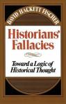 Historians' fallacies par Hackett Fischer