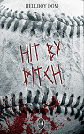 Hit by Pitch par Dom