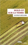 Hold-up sur la terre par Leclair