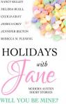 Holidays with Jane : Will you be mine ?