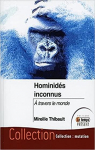 Hominids inconnus  travers le monde par Thibault