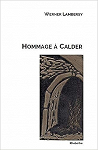 Hommage  Calder par Lambersy