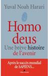 Homo Deus. Une brève histoire de l'avenir par Harari