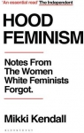 Hood Feminism par Kendall