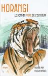 Horangi, le dernier tigre de l'Oussouri