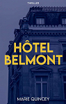 Hotel Belmont par Quincey