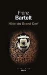 Hôtel du Grand Cerf par Bartelt