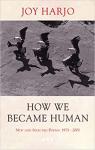 How We Became Human par Harjo
