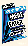 How to argue with a meat eater (and win every time) par 
